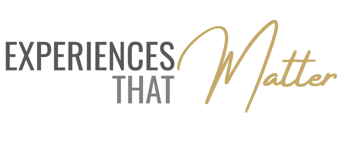 Experiences that matter